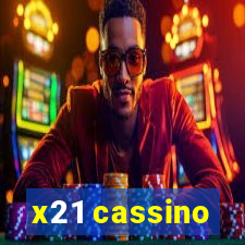 x21 cassino